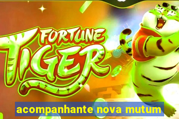 acompanhante nova mutum